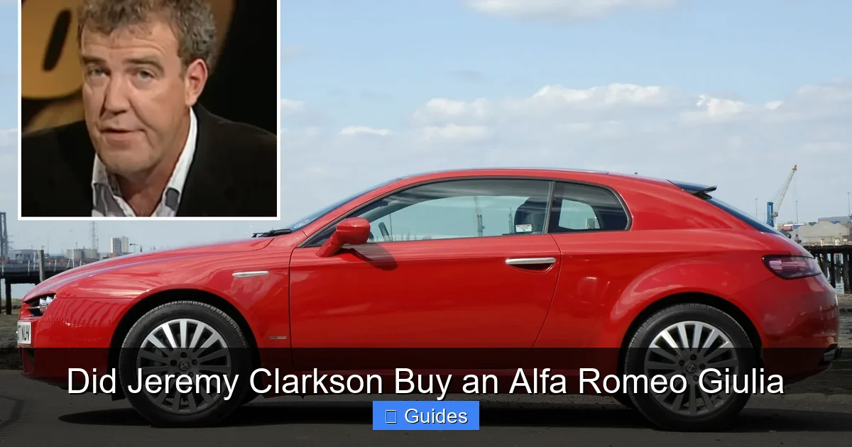 Did Jeremy Clarkson Buy an Alfa Romeo Giulia