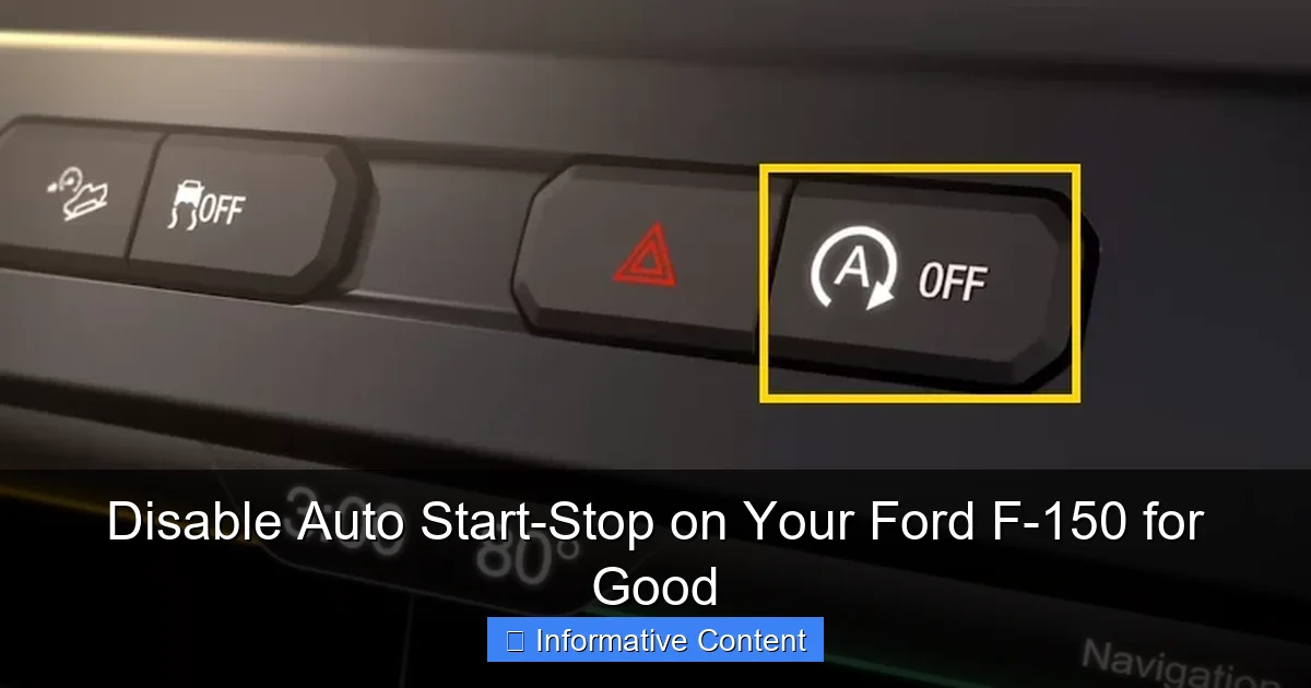 Disable Auto Start-Stop on Your Ford F-150 for Good