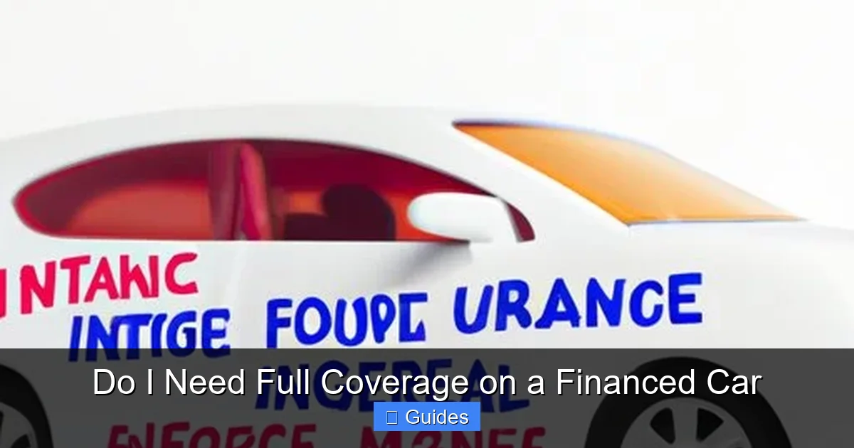 Do I Need Full Coverage on a Financed Car