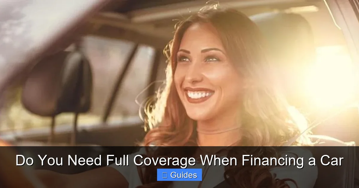 Do You Need Full Coverage When Financing a Car