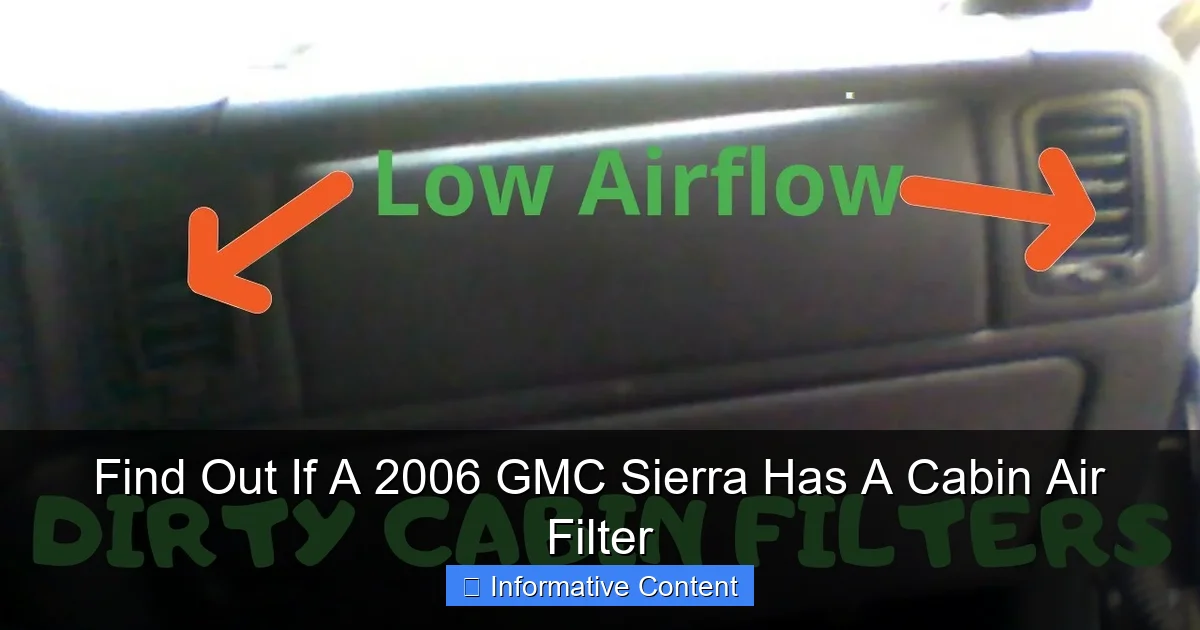 Find Out If A 2006 GMC Sierra Has A Cabin Air Filter