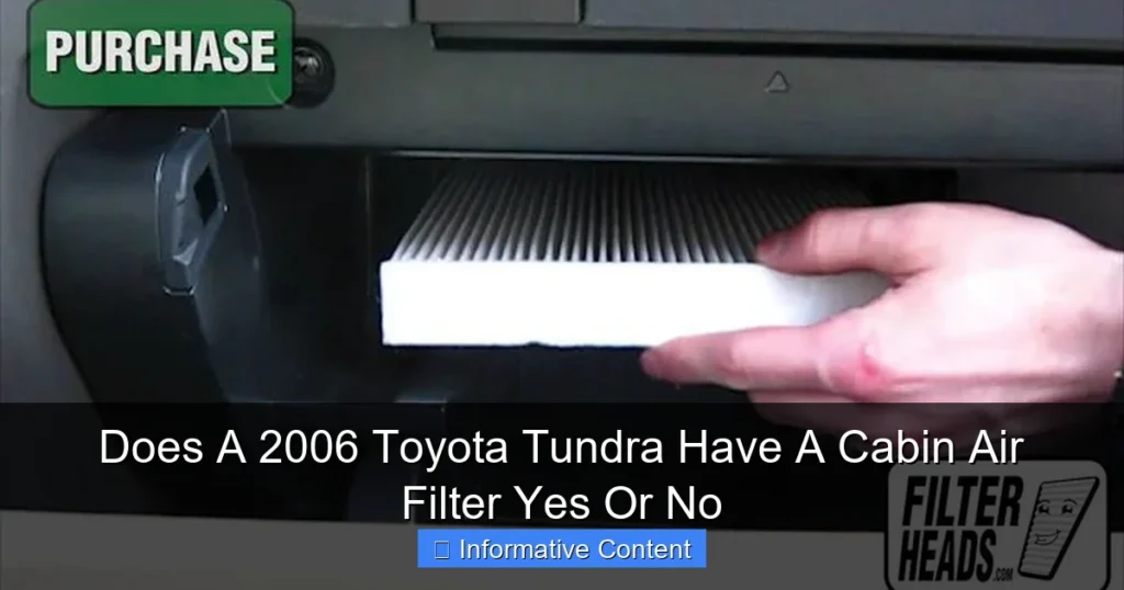 Does A 2006 Toyota Tundra Have A Cabin Air Filter Yes Or No