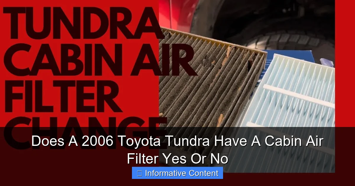 Does A 2006 Toyota Tundra Have A Cabin Air Filter Yes Or No