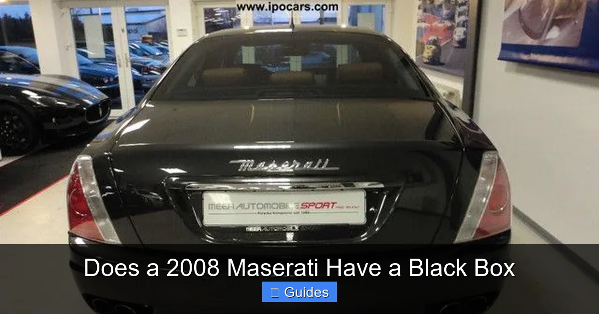 Does a 2008 Maserati Have a Black Box