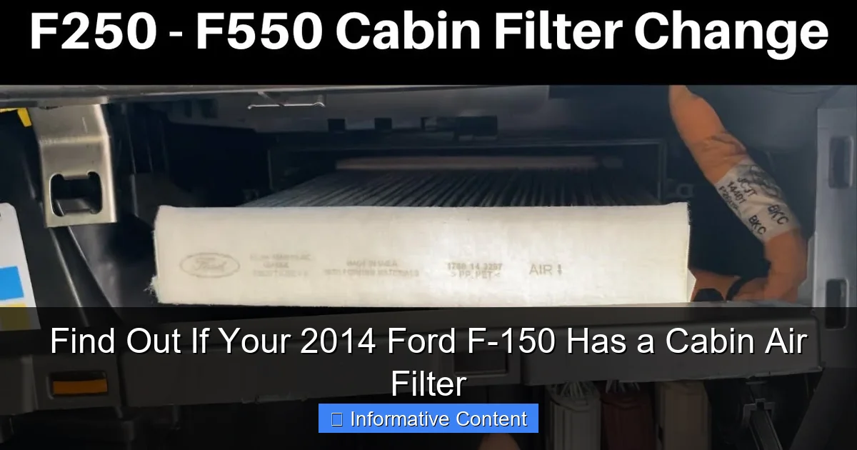 Find Out If Your 2014 Ford F-150 Has a Cabin Air Filter