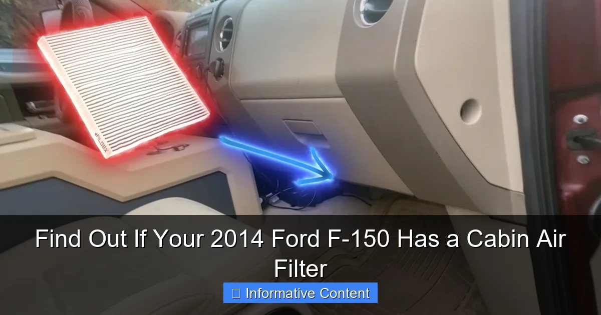 Find Out If Your 2014 Ford F-150 Has a Cabin Air Filter