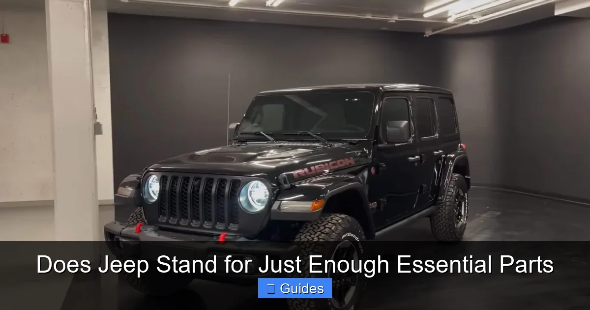 Does Jeep Stand for Just Enough Essential Parts
