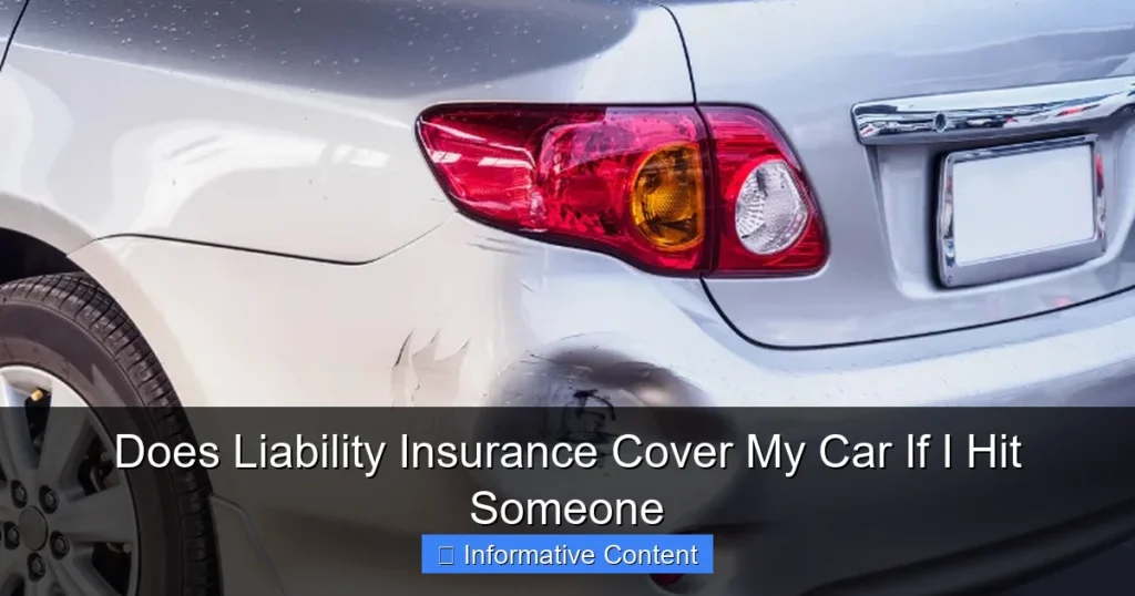 Does Liability Insurance Cover My Car If I Hit Someone