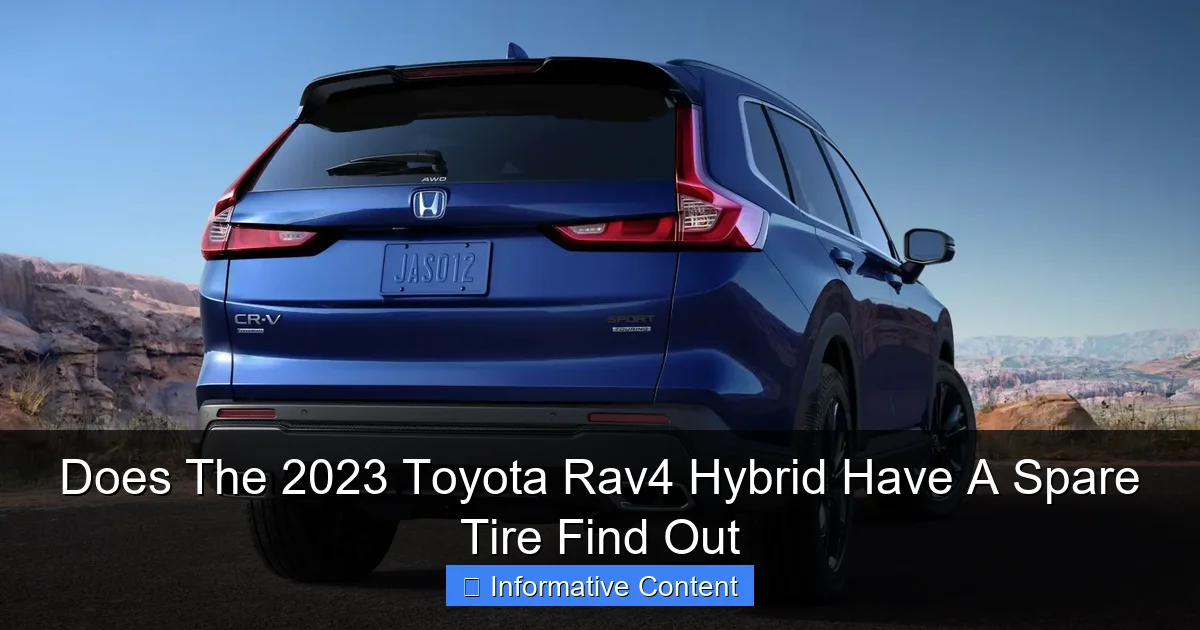 Does The 2023 Toyota Rav4 Hybrid Have A Spare Tire Find Out