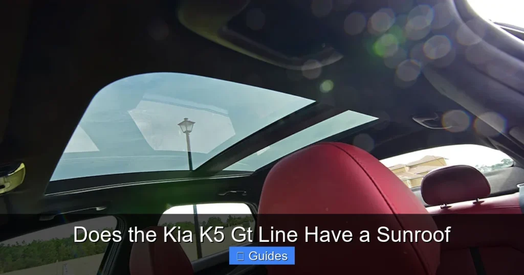 Does the Kia K5 Gt Line Have a Sunroof