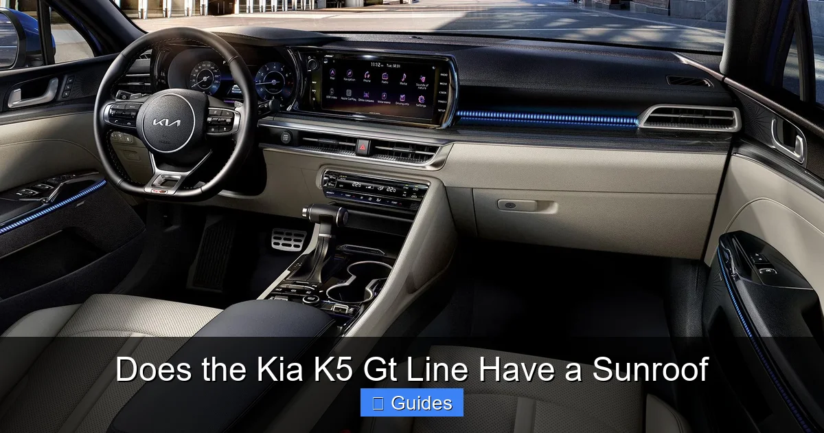 Does the Kia K5 Gt Line Have a Sunroof