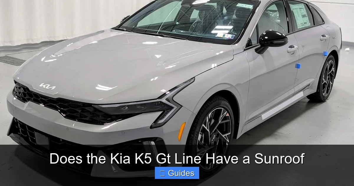 Does the Kia K5 Gt Line Have a Sunroof