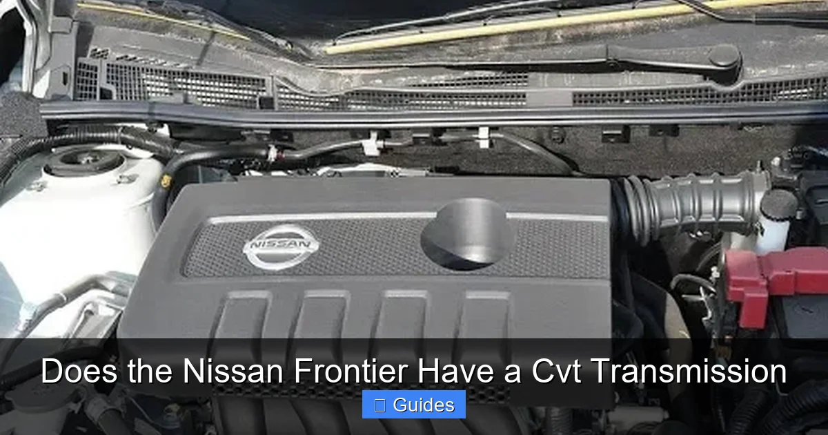 Does the Nissan Frontier Have a Cvt Transmission