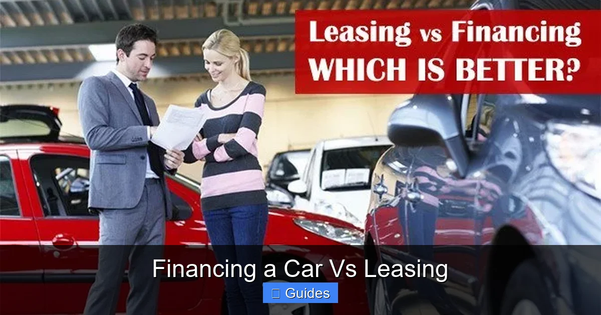 Financing a Car Vs Leasing