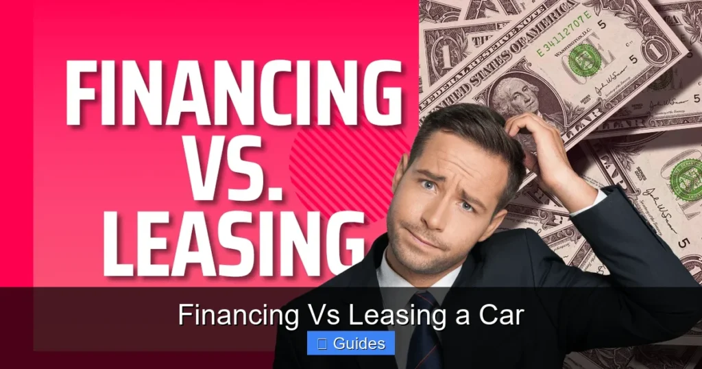 Financing Vs Leasing a Car