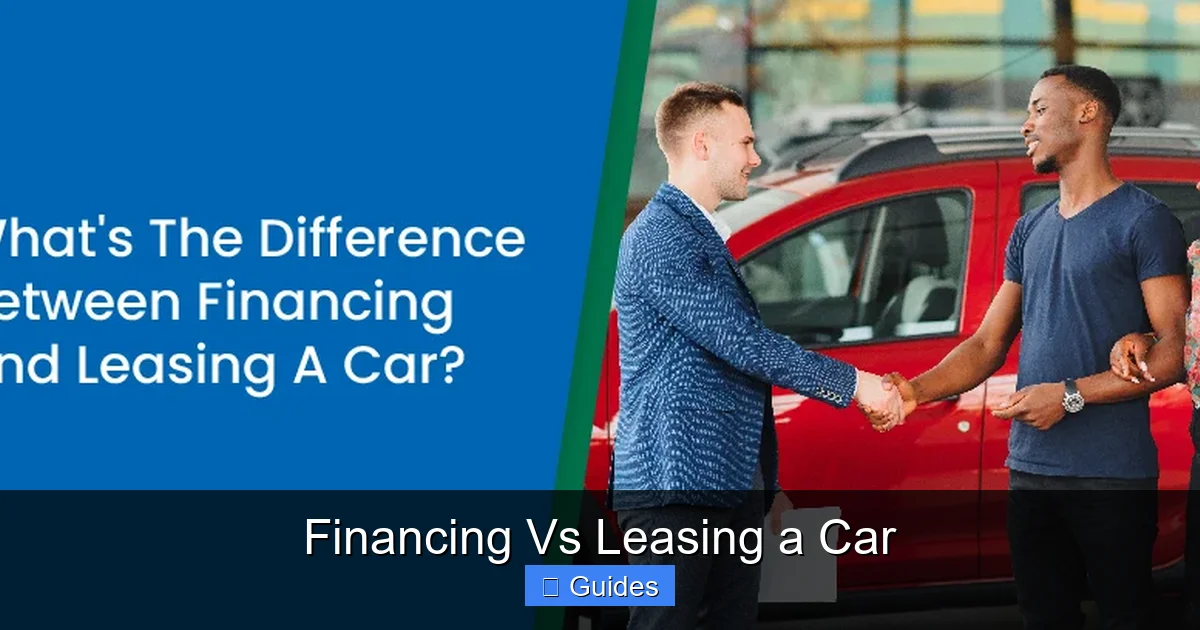 Financing Vs Leasing a Car