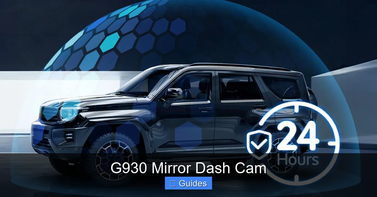 G930 Mirror Dash Cam
