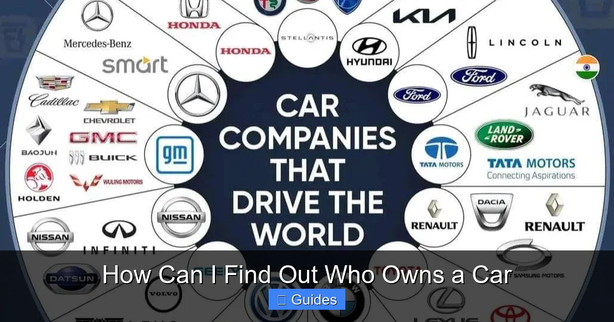 How Can I Find Out Who Owns a Car