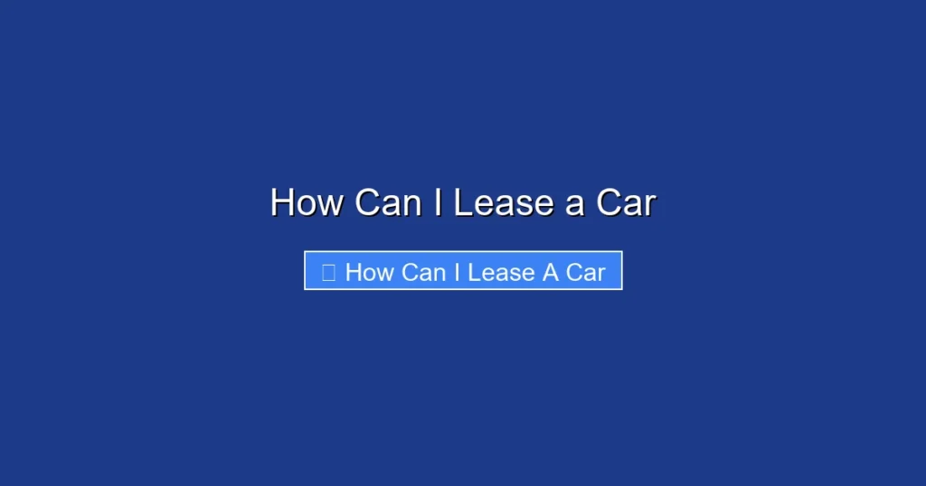 How Can I Lease a Car