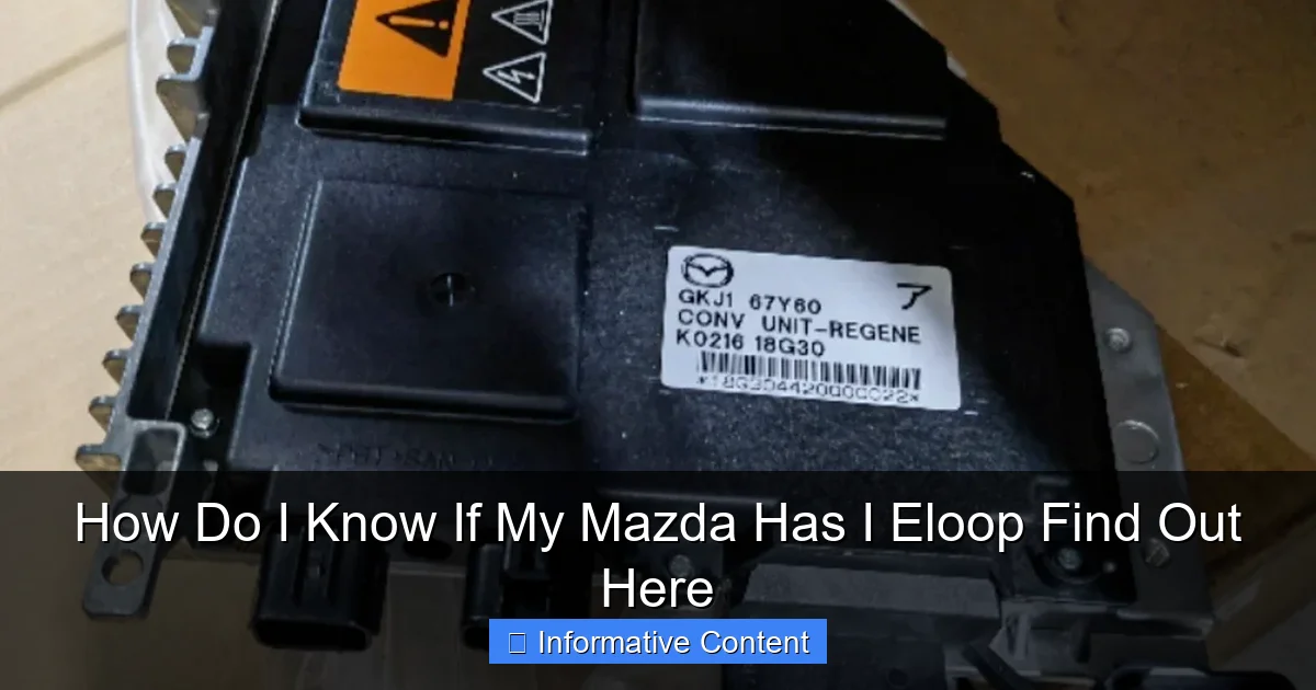 How Do I Know If My Mazda Has I Eloop Find Out Here