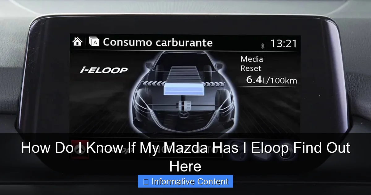 How Do I Know If My Mazda Has I Eloop Find Out Here