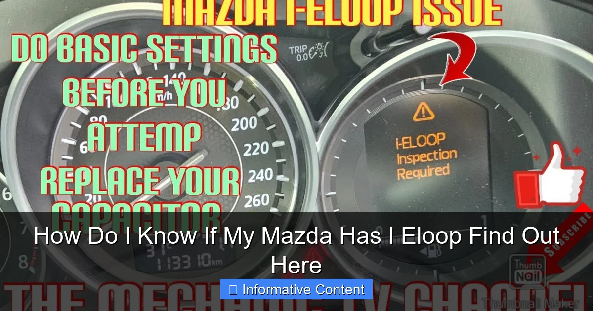 How Do I Know If My Mazda Has I Eloop Find Out Here