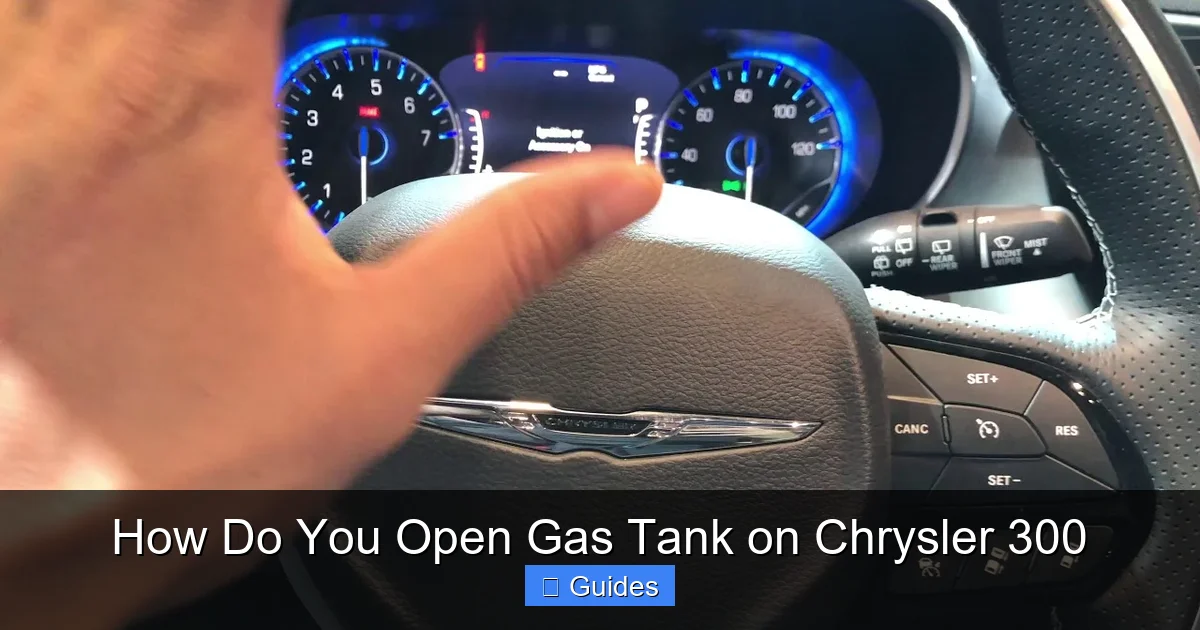 How Do You Open Gas Tank on Chrysler 300