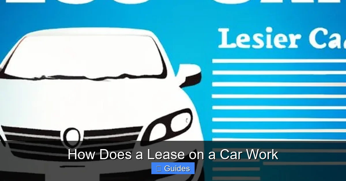 How Does a Lease on a Car Work