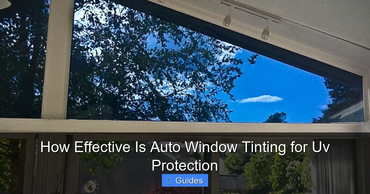 How Effective Is Auto Window Tinting for Uv Protection