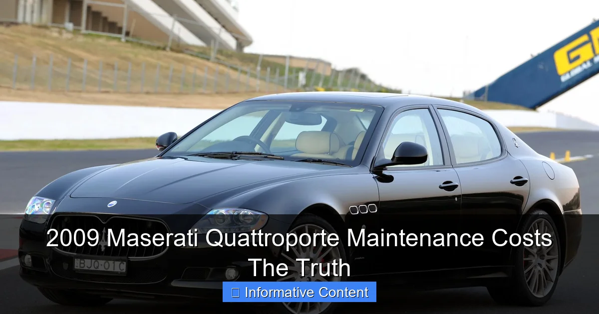 2009 Maserati Quattroporte Maintenance Costs The Truth