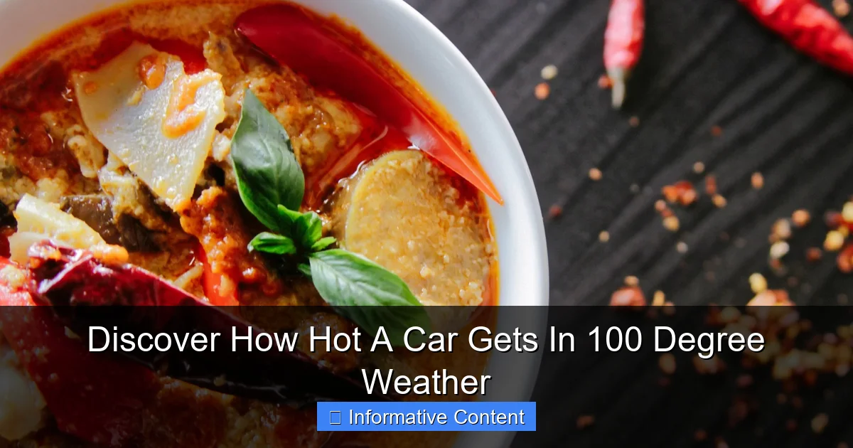 Discover How Hot A Car Gets In 100 Degree Weather