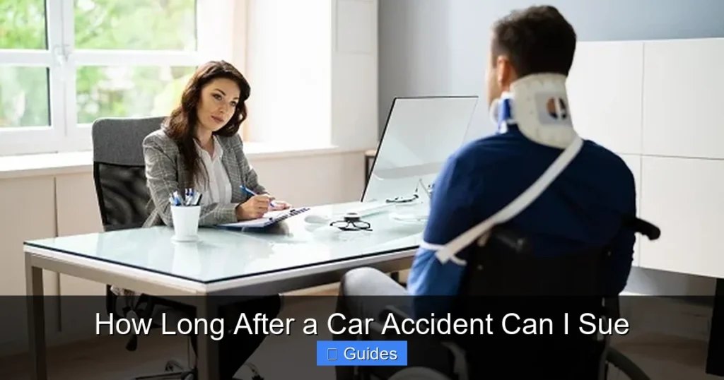 How Long After a Car Accident Can I Sue
