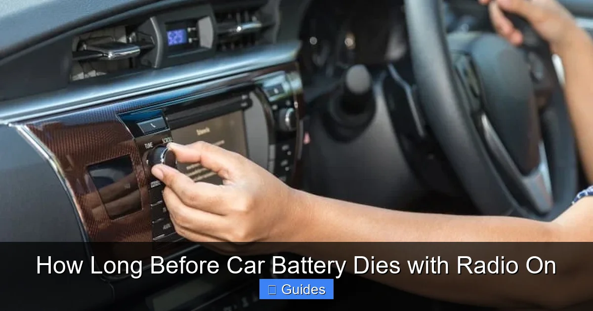 How Long Before Car Battery Dies with Radio On
