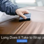 How Long Does It Take to Wrap a Car