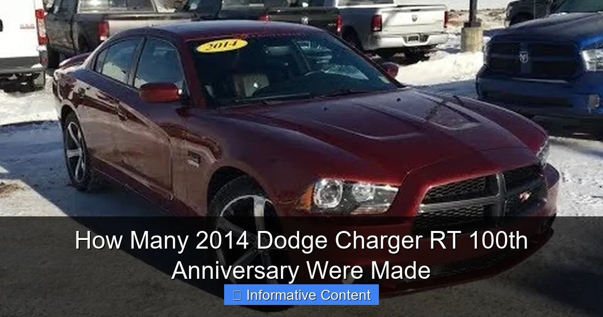 How Many 2014 Dodge Charger RT 100th Anniversary Were Made