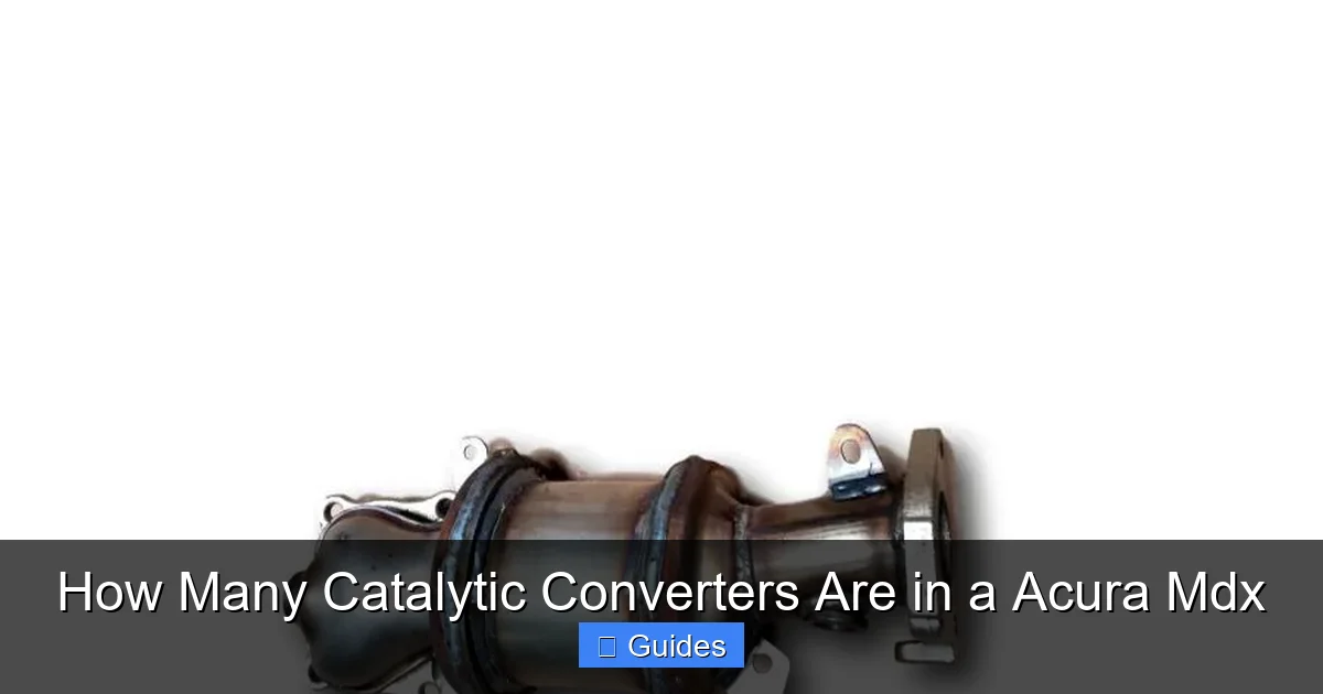 How Many Catalytic Converters Are in a Acura Mdx