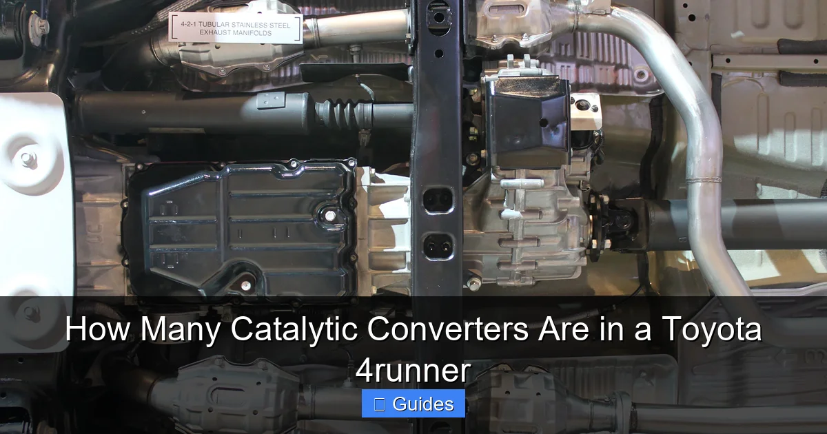 How Many Catalytic Converters Are in a Toyota 4runner
