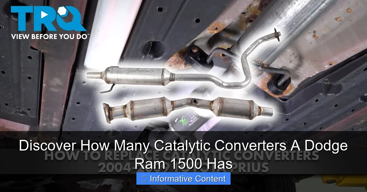 Discover How Many Catalytic Converters A Dodge Ram 1500 Has