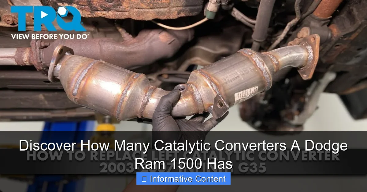 Discover How Many Catalytic Converters A Dodge Ram 1500 Has