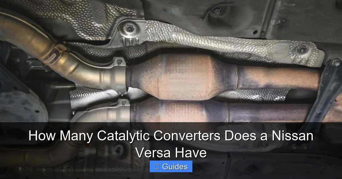 How Many Catalytic Converters Does a Nissan Versa Have