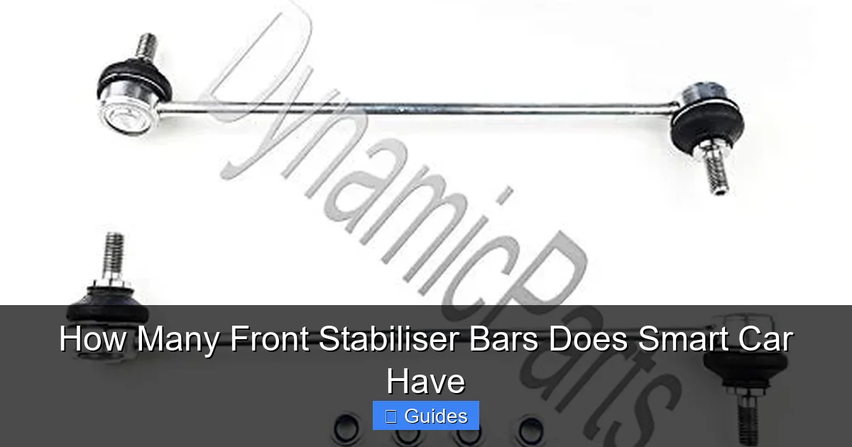 How Many Front Stabiliser Bars Does Smart Car Have