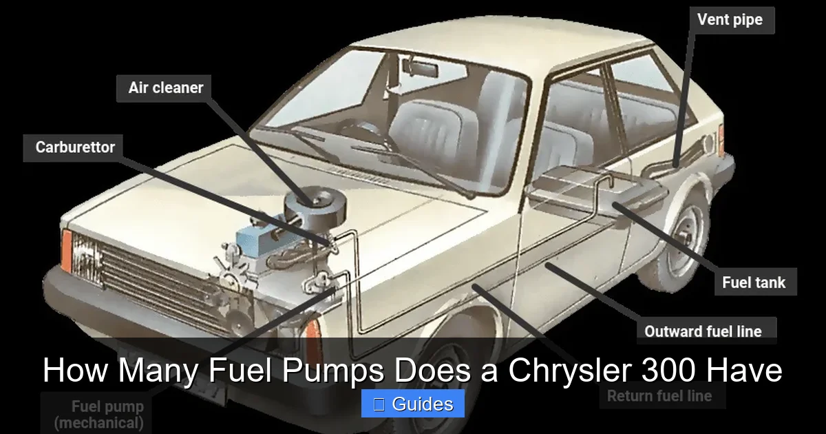 How Many Fuel Pumps Does a Chrysler 300 Have