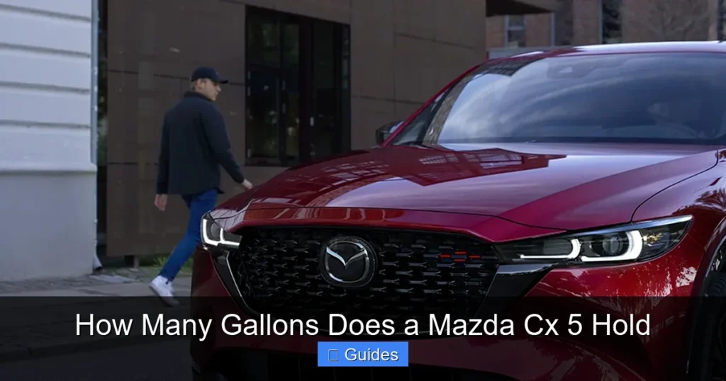 How Many Gallons Does a Mazda Cx 5 Hold