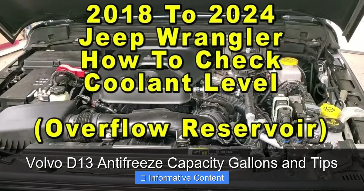 Volvo D13 Antifreeze Capacity Gallons and Tips