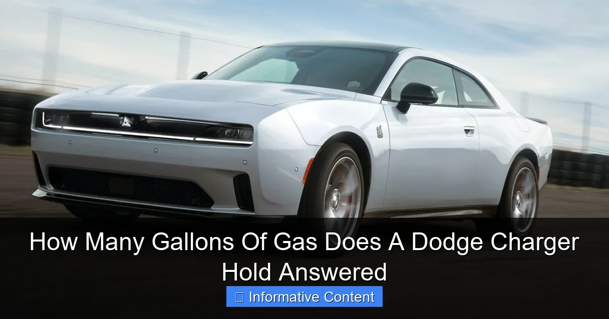 How Many Gallons Of Gas Does A Dodge Charger Hold Answered