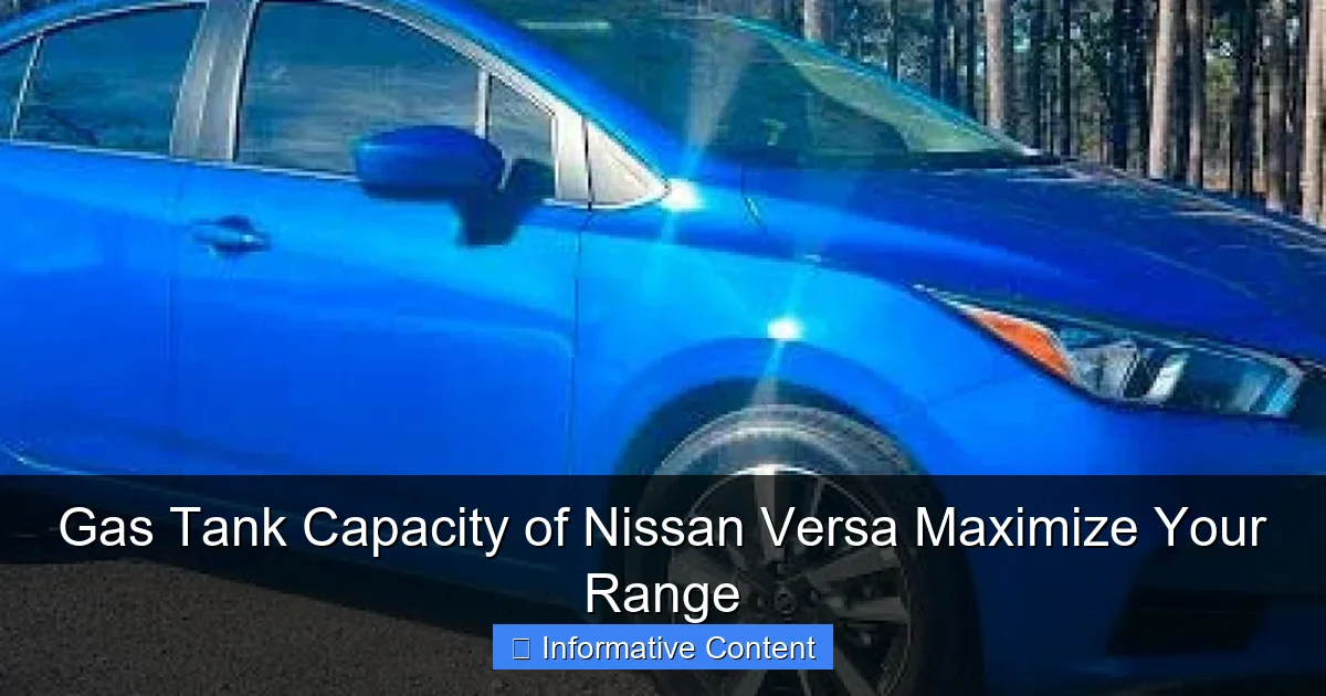 Gas Tank Capacity of Nissan Versa Maximize Your Range