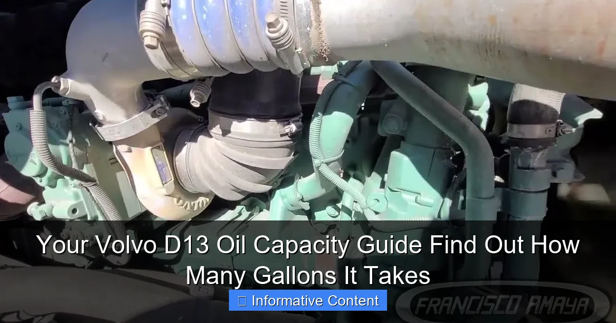 Your Volvo D13 Oil Capacity Guide Find Out How Many Gallons It Takes