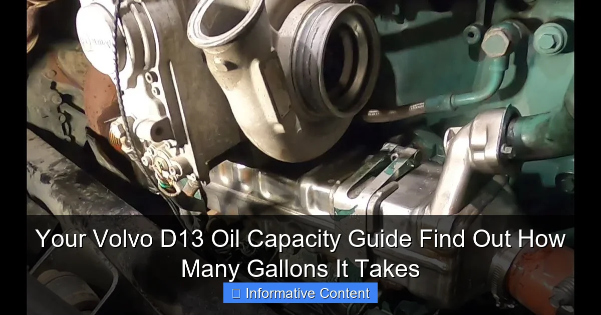 Your Volvo D13 Oil Capacity Guide Find Out How Many Gallons It Takes