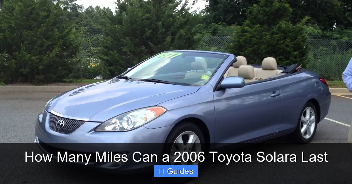How Many Miles Can a 2006 Toyota Solara Last
