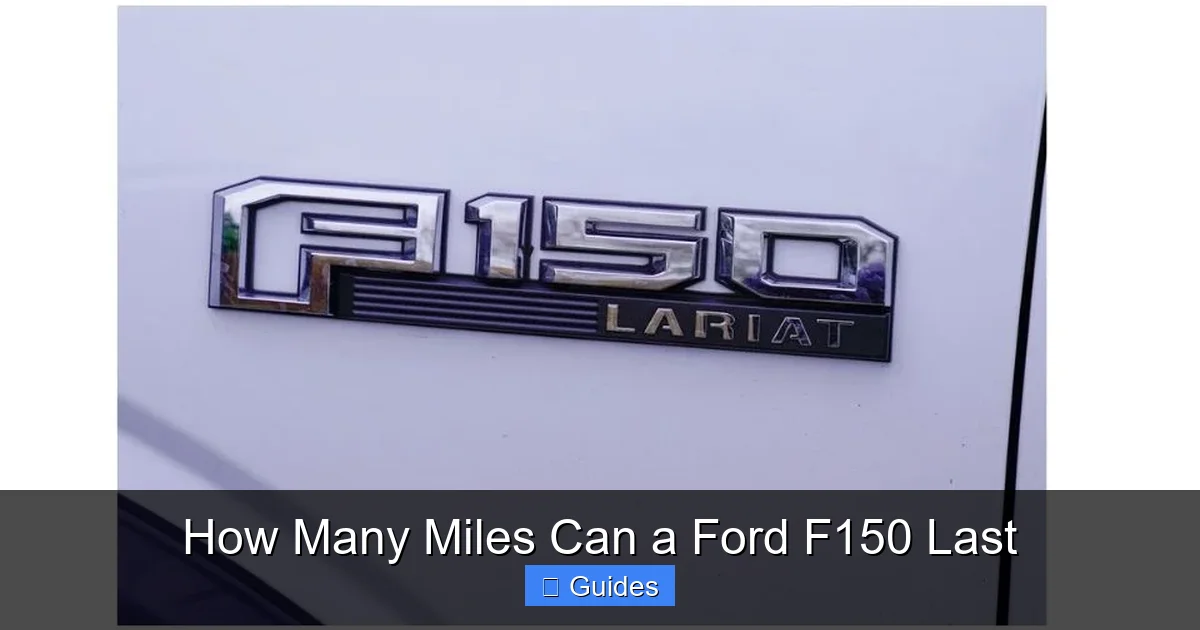 How Many Miles Can a Ford F150 Last